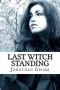 [Mountain Witch Saga 02] • Last Witch Standing